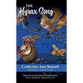The Hyrax Song: Book Two in The Pearls of Wisdom Series: Stories Inspired by a Biblical Proverb
