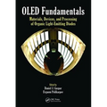 OLED Fundamentals: Materials, Devices, and Processing of Organic Light-Emitting Diodes