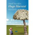 Small Sacrifice, Huge Harvest: Simple Steps to Staying Afloat in an Ever-Changing Economy
