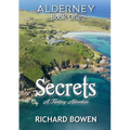 Secrets: Alderney - Book One