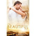 One Beautiful Faith: An Uplifting Christian Novel
