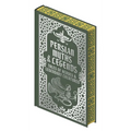 Persian Myths & Legends: Tales of Heroes and Legendary Creatures