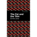 The Fat and the Thin