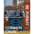 Art in Pursuit of Common Cause