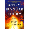 Only If You're Lucky