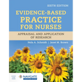 Evidence-Based Practice for Nurses: Appraisal and Application of Research