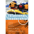 Relational Leadership: A Biblical Model for Influence and Service