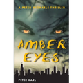 Amber Eyes: A Peter Michaels Thriller