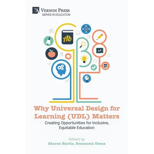 Why Universal Design for Learning (UDL) Matters: Creating opportunities for inclusive, equitable education