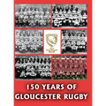 150 Years of Gloucester Rugby, 1873-2023