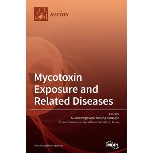 Mycotoxin Exposure and Related Diseases