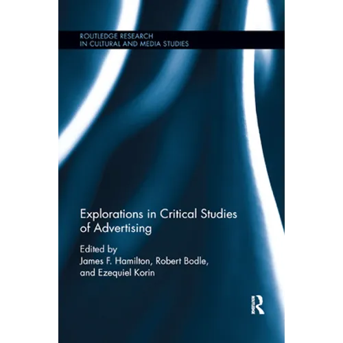 Explorations in Critical Studies of Advertising