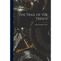 The Trail of the Trents