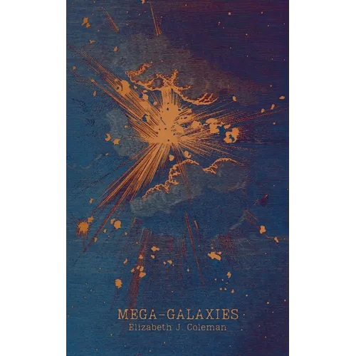 Mega-Galaxies