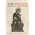 The Pastor: Readings from the Patristic Period