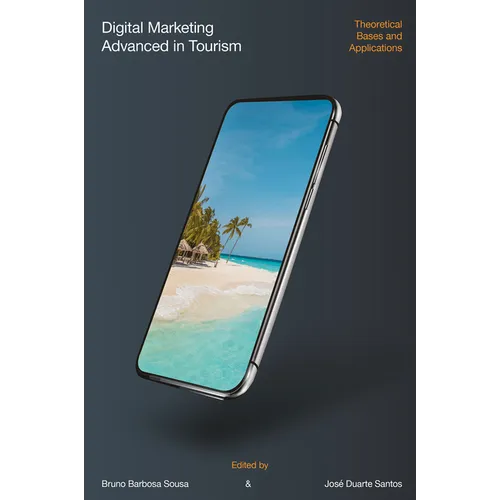 Digital Marketing Advanced in Tourism: Theoretical Bases and Applications