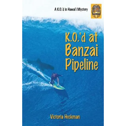 K.O.'d at Banzai Pipeline