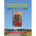 Kraemer Families in Alsace, France: My 20-year Search for a French Army Soldier