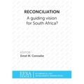 Reconciliation: A guiding vision for South Africa?