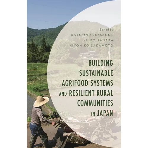 Building Sustainable Agrifood Systems and Resilient Rural Communities in Japan