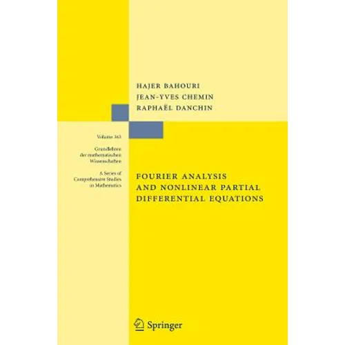 Fourier Analysis and Nonlinear Partial Differential Equations