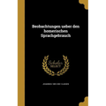 Beobachtungen ueber den homerischen Sprachgebrauch