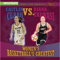 Caitlin Clark vs. Diana Taurasi: Women's Basketball's Greatest