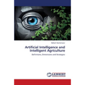 Artificial Intelligence and Intelligent Agriculture