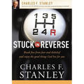 Stuck in Reverse: How to Let God Change Your Direction