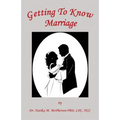 Getting to Know Marriage