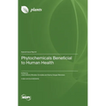 Phytochemicals Beneficial to Human Health