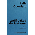Dificultad del Fantasma, La