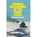 Strange Adventures of the Great Lakes