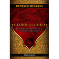 Blood and Gold: The history of the Council on Foreign Relations