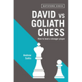David Vs Goliath Chess: How to Beat a Stronger Player