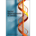Social Determinants of Health: An Interdisciplinary Approach to Social Inequality and Wellbeing
