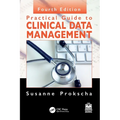 Practical Guide to Clinical Data Management