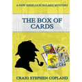 The Box of Cards - Large Print: A New Sherlock Holmes Mystery