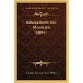 Echoes From The Mountain (1896)