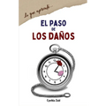 El Paso de Los Daños: (lo que aprendí...)