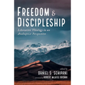 Freedom and Discipleship
