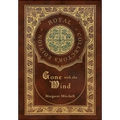 Gone with the Wind (Royal Collector's Edition) (Case Laminate Hardcover with Jacket)