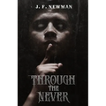 Through the Never