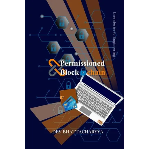 Permissioned Blockchain: User Stories to Engineering
