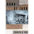 Bond of Iron: Master and Slave at Buffalo Forge (Revised)
