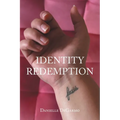 Identity Redemption