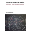 Calculus Made Easy: Complete Step-by-Step Solutions