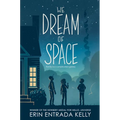 We Dream of Space