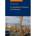 La Repubblica Di Venezia Nel Settecento