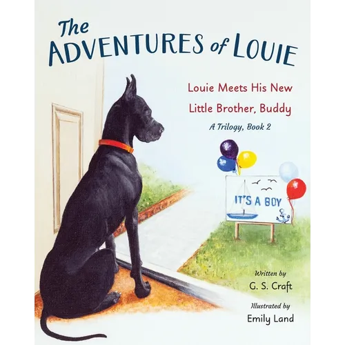 The Adventures of Louie: Louie Meets His New Little Brother, Buddy